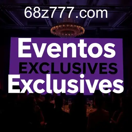 Eventos exclusivos